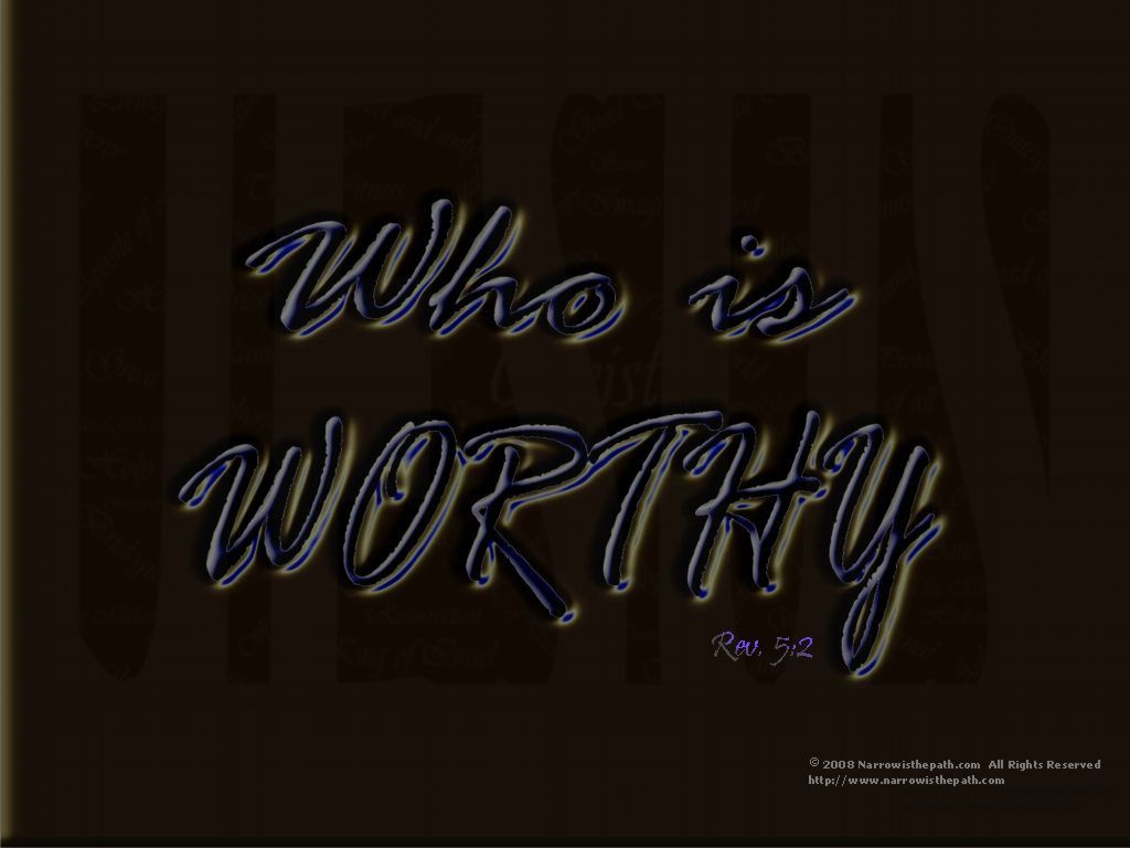 Free Christian Wallpaper: Who is Worthy